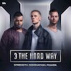3 The Hard Way Концерты
