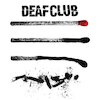 Deaf Club Tickets