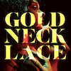 Gold Necklace Концерты