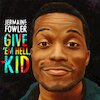 Jermaine Fowler Концерты