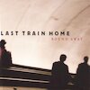 Last Train Home Концерты