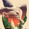 Marcella and Her Lovers Концерты