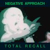 Negative Approach Концерты