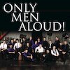 Only Men Aloud Концерты