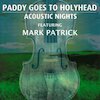 Paddy Goes to Holyhead Концерты