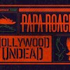Papa Roach & Hollywood Undead Концерты