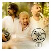 Taksim Trio Концерты