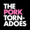 The Pork Tornadoes Tickets